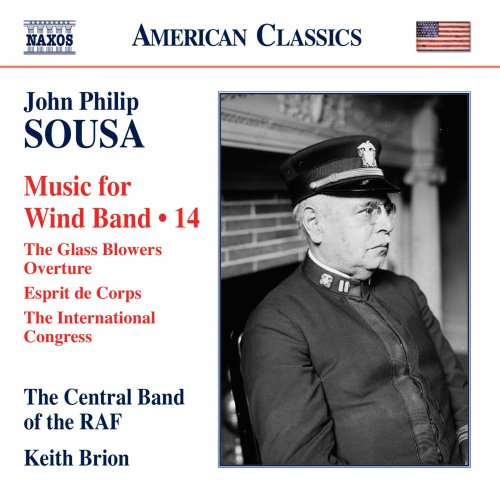 Central Band of the Royal Air Force, Keith Brion - Sousa: Music for Wind Band, Vol. 14 (2014) [Hi-Res]