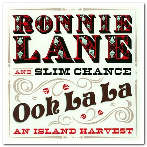 Ronnie Lane & Slim Chance - Ooh La La: An Island Harvest [2CD Set] (2014)