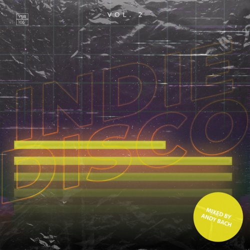 Andy Bach - Indie Disco, Vol. 2 (Incl. Continuous DJ Mix) (2020)