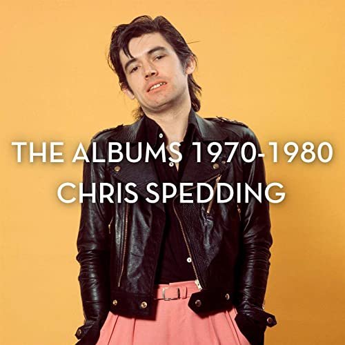 Chris Spedding - The Albums 1970-1980 (2020)