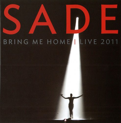 Sade ‎- Bring Me Home: Live 2011 (2012) [24bit FLAC]
