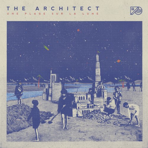 The Architect - Une plage sur la lune (2020) [Hi-Res]