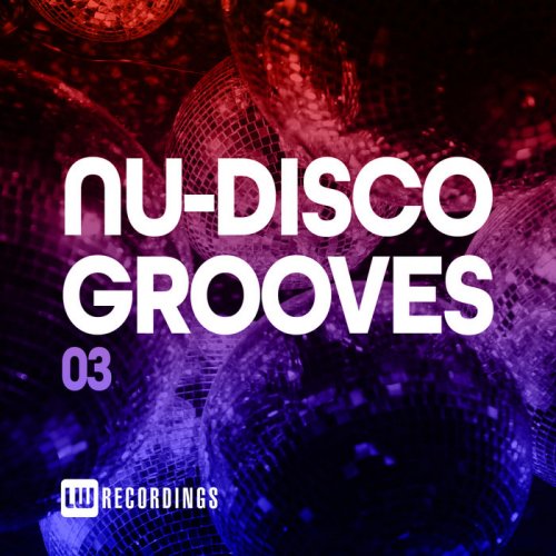 VA - Nu-Disco Grooves Vol. 03 (2020) flac
