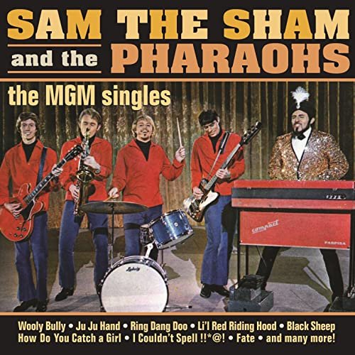 Sam the Sham & The Pharaohs - The MGM Singles (2011)