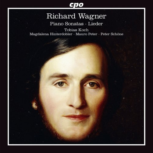 Tobias Koch - Wagner: Piano Sonatas - Lieder (2013)