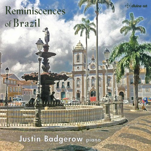 Justin Badgerow - Reminiscences of Brazil (2020) [Hi-Res]