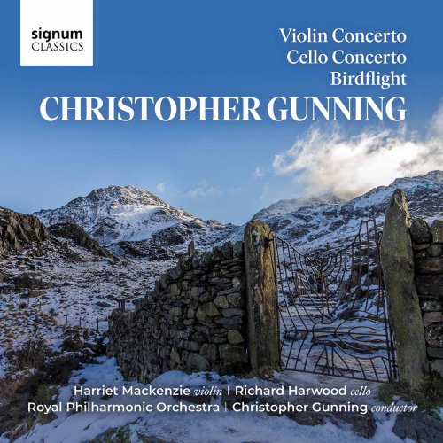 Harriet Mackenzie, Richard Harwood, Royal Philharmonic Orchestra & Christopher - Christopher Gunning: Violin Concerto, Cello Concerto, Birdflight (2020) [Hi-Res]
