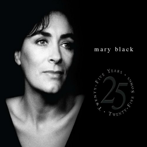 Mary Black - Twenty-Five Years, Twenty-Five Songs (2008)