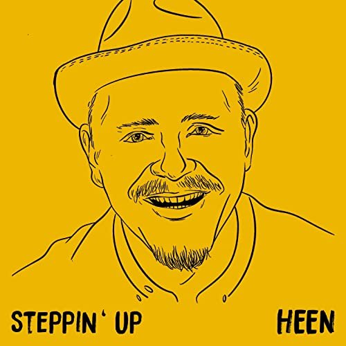 Heen - Steppin' Up (2020)