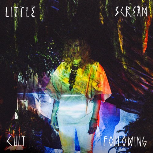 Little Scream - Cult Following (2016) [Hi-Res]