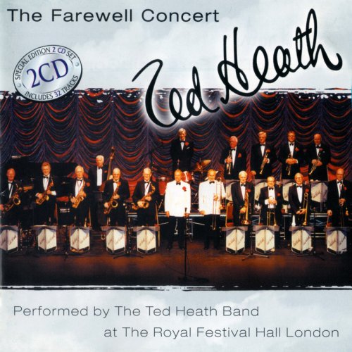 Ted Heath - The Farewell Concert (2001) FLAC