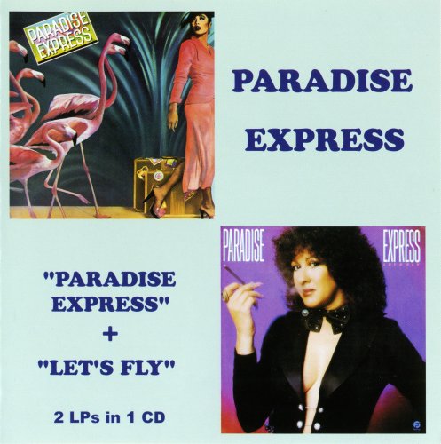 Paradise Express - Paradise Express + Let's Fly (2020)