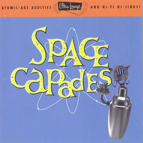 Various Artists - Ultra-Lounge Vol. 03 - Space Capades (1996)