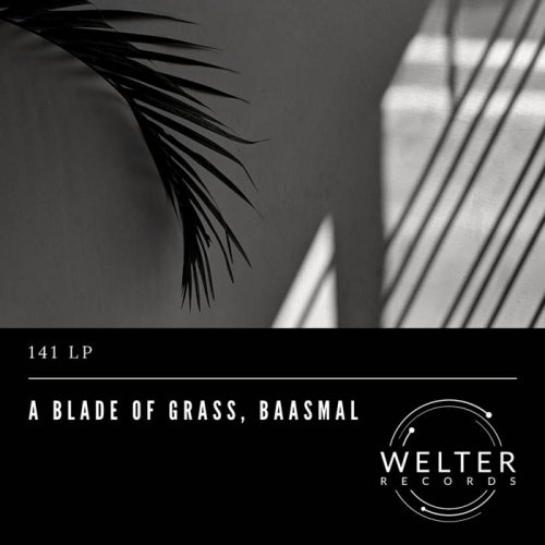 A Blade of Grass & Baasmal - 141 LP (2020)