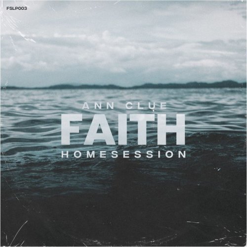 Ann Clue - Faith Homesession (2020)