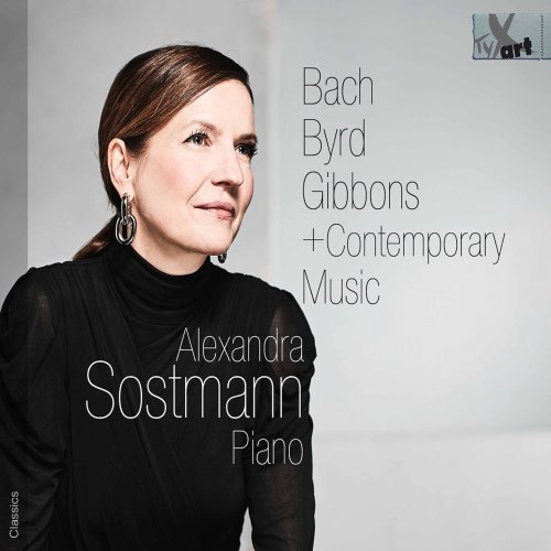 Alexandra Sostmann - Bach, Byrd, Gibbons & Contemporary Music (2020) [Hi-Res]