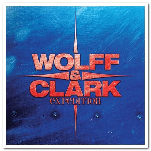 Wolff & Clark Expedition - Wolff & Clark Expedition (2013)