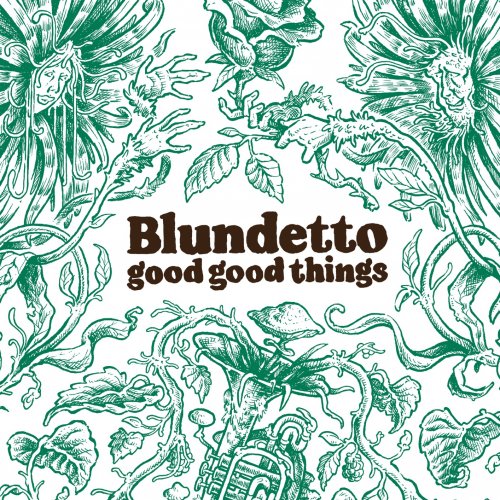 Blundetto - Good Good Things (2020) [Hi-Res]