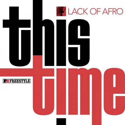 Lack Of Afro - This Time (2011)