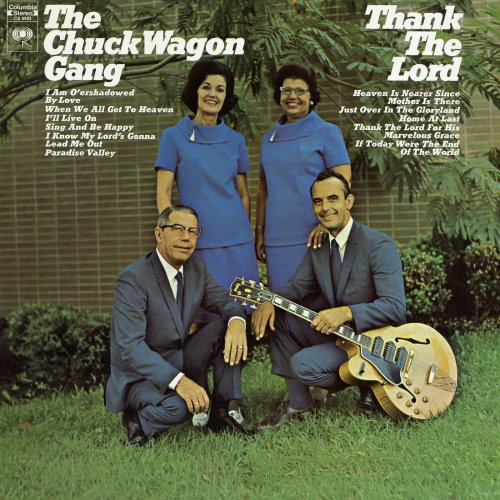 The Chuck Wagon Gang - Thank The Lord (1970) [Hi-Res]