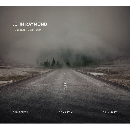 John Raymond - Foreign Territory (2015)
