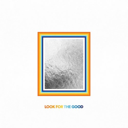 Jason Mraz - Look For The Good (2020) [Hi-Res]