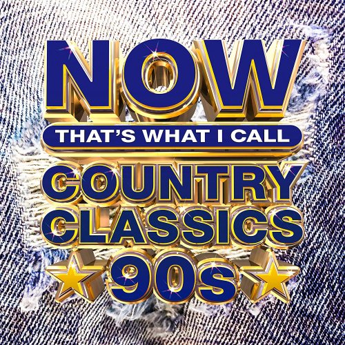 VA - NOW That's What I Call Country Classics 90s (2020)