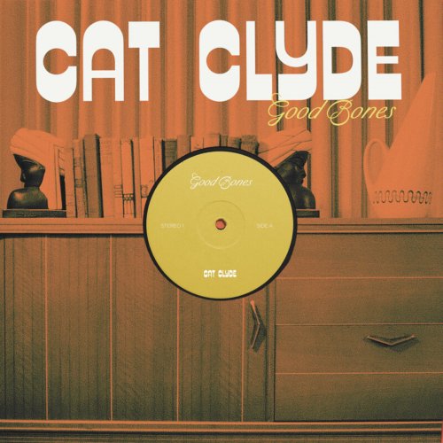 Cat Clyde - Good Bones (2020)