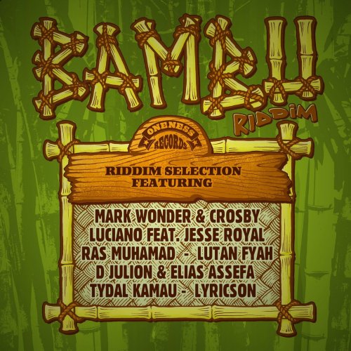 Various Artists - Bambu Riddim (Oneness Records Presents) (2020) [Hi-Res]