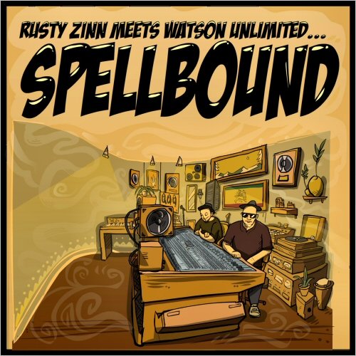 Rusty Zinn - Rusty Zinn Meets Watson Unlimited... Spellbound (2018)
