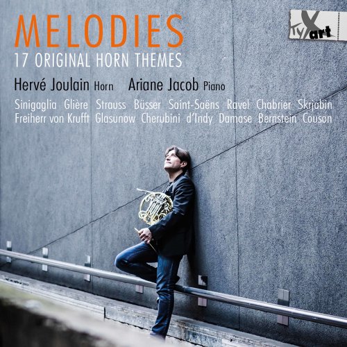 Hervé Joulain & Ariane Jacob - Melodies: 17 Original Horn Themes (2020) [Hi-Res]