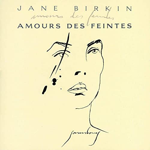 Jane Birkin - Amours des feintes (1990/2020)