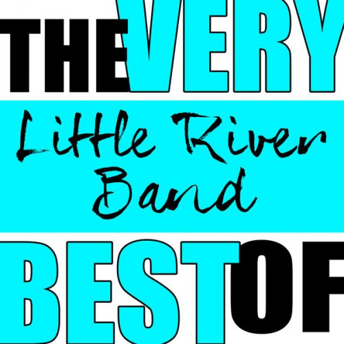 Little River Band - The Very Best of Little River Band (Live) (2012) flac
