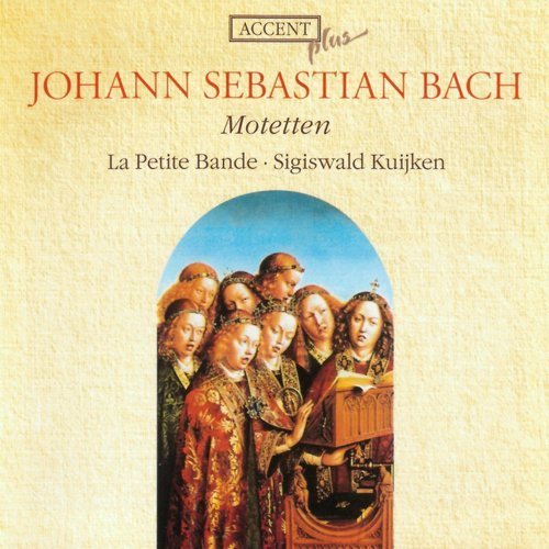 La Petite Bande, Sigiswald Kuijken - J.S. Bach - Motetten (2008)