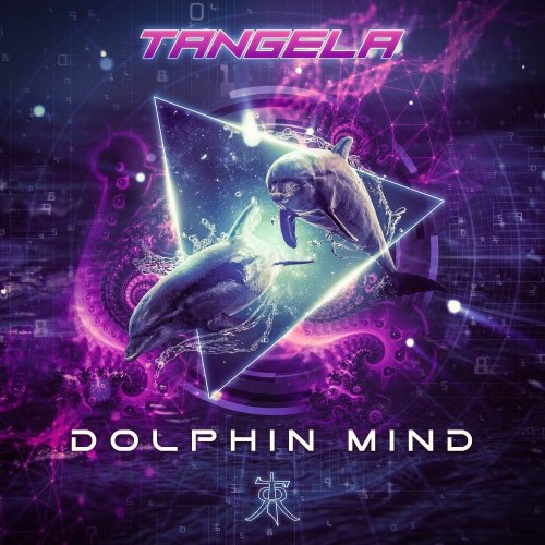 Tangela - Dolphin Mind (2020)