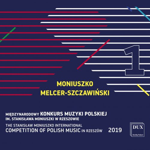 Various Artists - The Stanisław Moniuszko International Competition of Polish Music in Rzeszów 2019, Vol. 1 (2020)