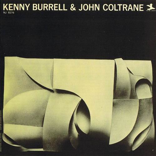 Kenny Burrell & John Coltrane - Kenny Burrell & John Coltrane (1958) CD Rip