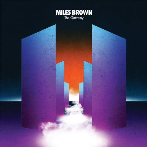 Miles Brown – The Gateway (2020)