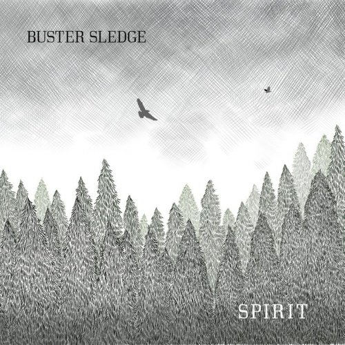 Buster Sledge - Spirit (2020)