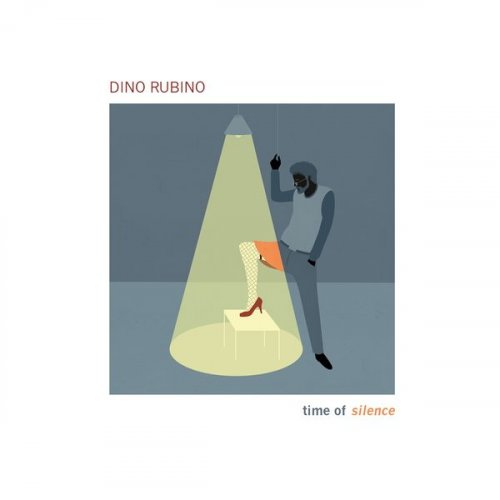 Dino Rubino - time of silence (2020) [Hi-Res]