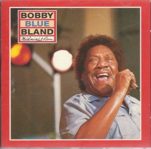 Bobby 'Blue' Bland - Midnight Run (1989)