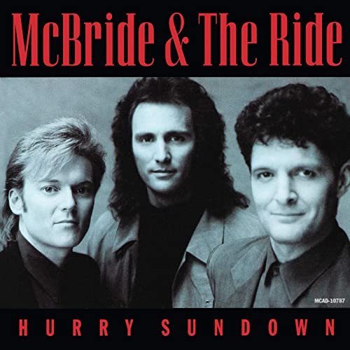 McBride And The Ride - Hurry Sundown (1993/2020)