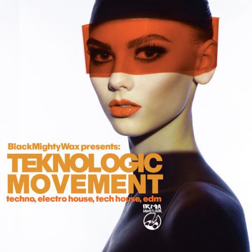 Black Mighty Wax - Teknologic Movement (2020) flac