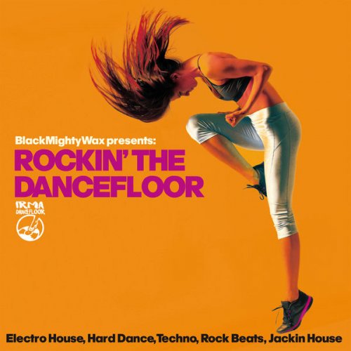 Black Mighty Wax - Rockin' The Dancefloor (2019) flac