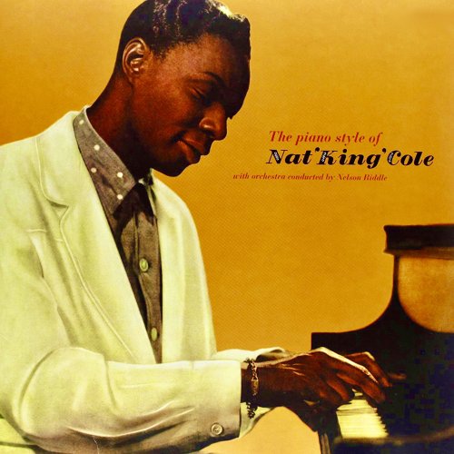 Nat King Cole - The Piano Style of Nat King Cole (2020) [Hi-Res]