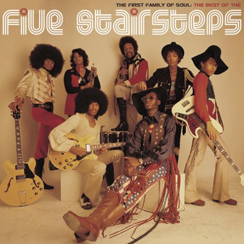 The Five Stairsteps - The First Family of Soul: The Best of The Five Stairsteps (2001)