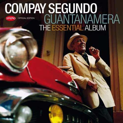 Compay Segundo - Guantanamera: The Essential Album (2013)
