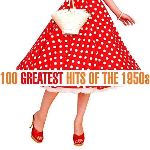 VA - 100 Greatest Songs of the 1950s (2020)