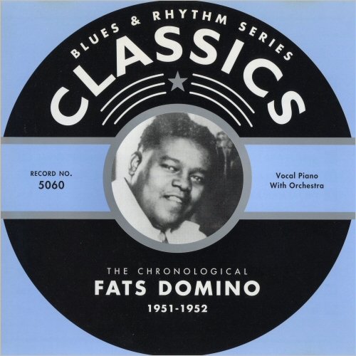 Fats Domino - Blues & Rhythm Series 5060: The Chronological Fats Domino 1951-52 (2003)