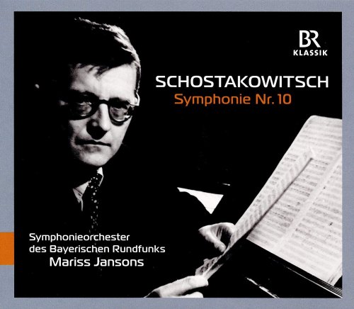 Bavarian Radio Symphony Orchestra & Mariss Jansons - Shostakovich: Symphony No. 10 (2019) CD-Rip